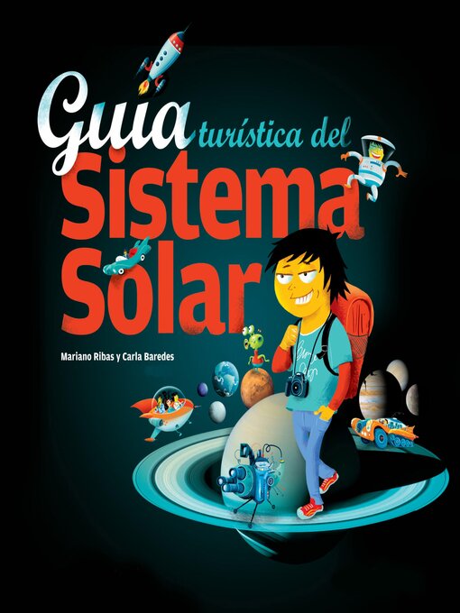 Title details for Guía turística del Sistema Solar by Mariano Ribas - Available